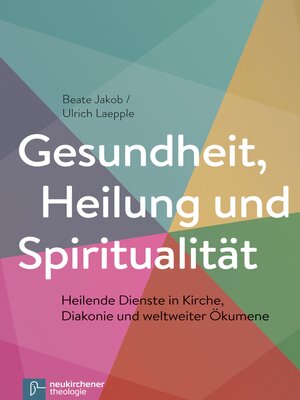 cover image of Gesundheit, Heilung und Spiritualität